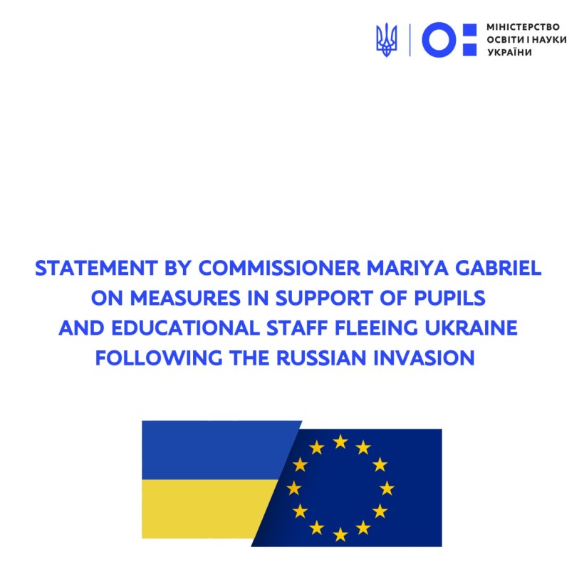 Statement by Commissioner Mariya Gabriel on measures in support of pupils and educational staff fleeing Ukraine following the Russian invasion