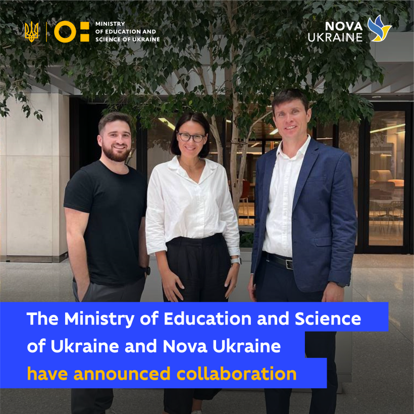 The Ministry of Education and Science of Ukraine and Nova Ukraine have announced collaboration